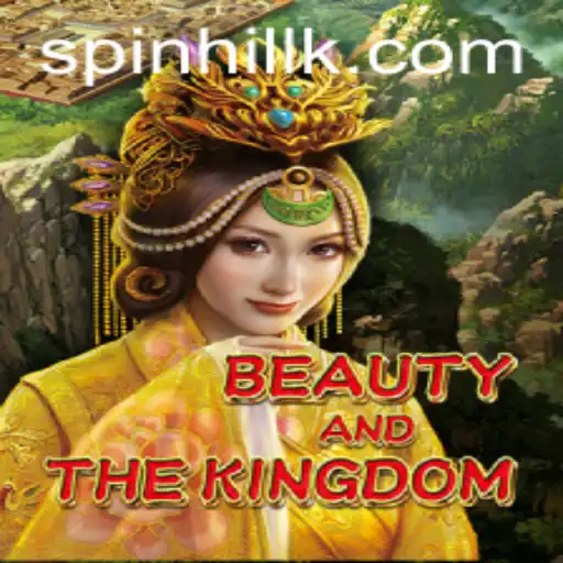 Exploring BeautyAndTheKingdom: A Mesmerizing Journey into Enchanted Realms