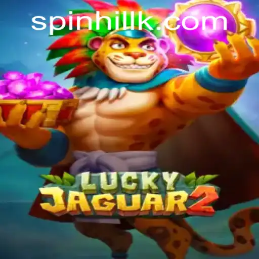 Exploring the Thrilling World of Luckyjaguar2: A Complete Guide