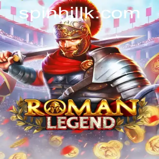Unveiling the Mysteries of RomanLegend: A Dive into Strategy and Adventure
